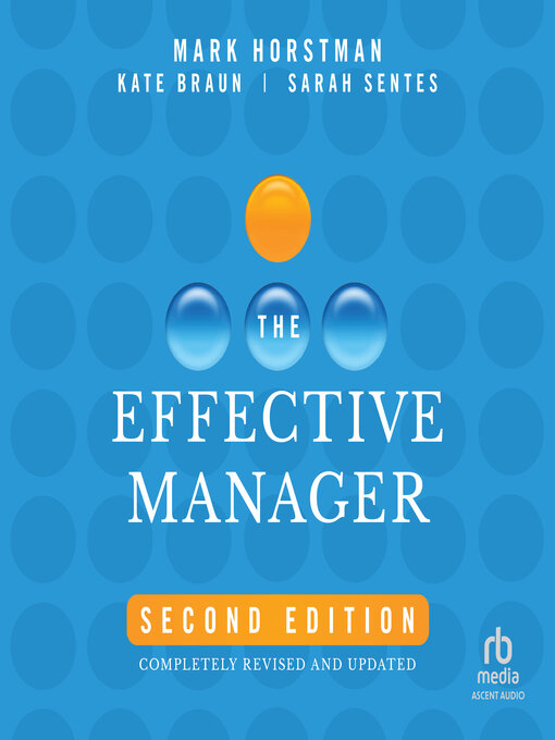 Title details for The Effective Manager by Mark Horstman - Available
